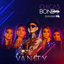 Chicas Bond Colombia, Juan Maya - Vanity.jpg